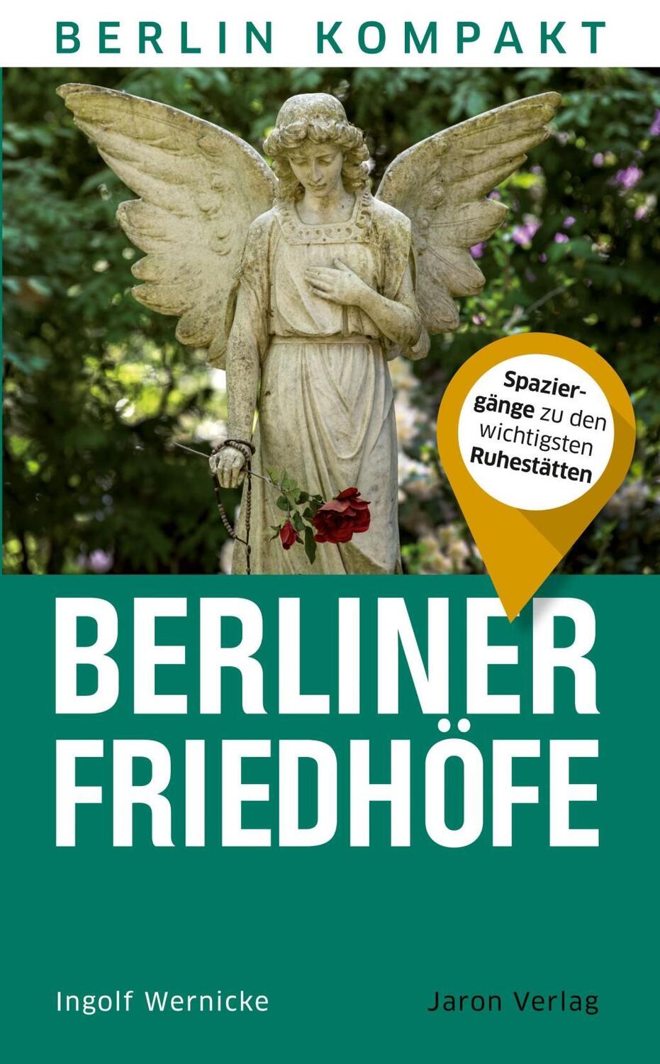 Cover: 9783897734265 | Berliner Friedhöfe | Spaziergänge zu den wichtigsten Ruhestätten