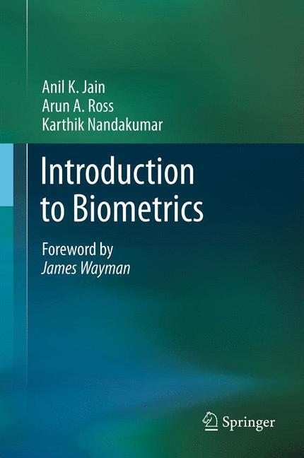 Cover: 9781489985439 | Introduction to Biometrics | Anil K. Jain (u. a.) | Taschenbuch | 2014