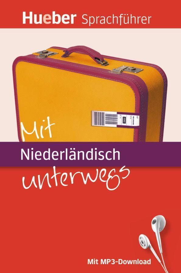 Cover: 9783190097210 | Mit Niederländisch unterwegs | Buch mit MP3-Download | Buch | 256 S.