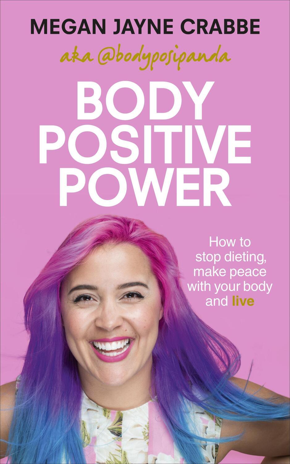 Cover: 9781785041327 | Body Positive Power | Megan Jayne Crabbe | Taschenbuch | Vermilion