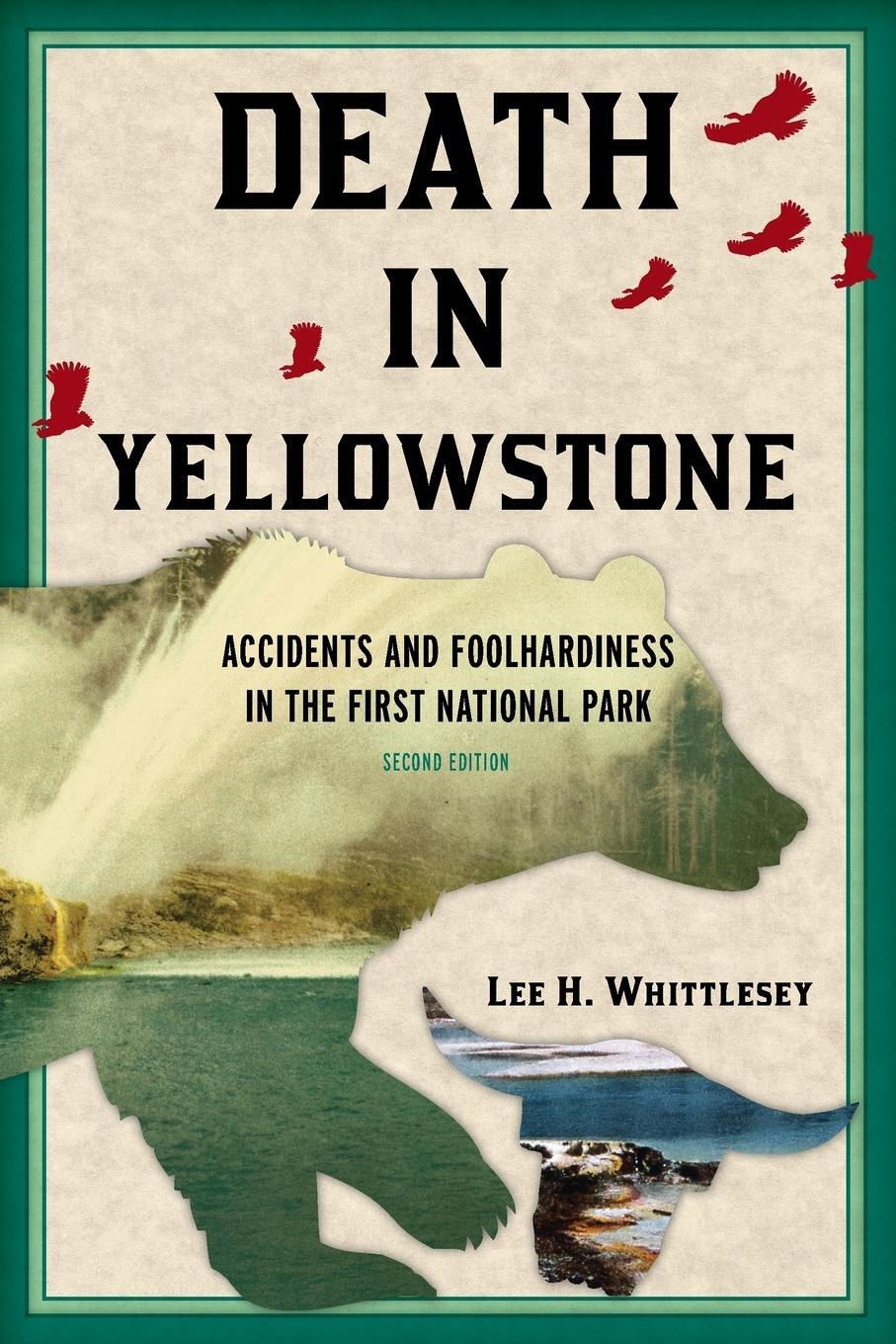 Cover: 9781570984501 | Death in Yellowstone | Lee H. Whittlesey | Taschenbuch | Paperback
