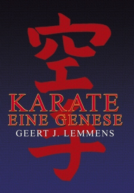 Cover: 9783833466243 | Karate | Eine Genese | Geert J. Lemmens | Buch | 160 S. | Deutsch