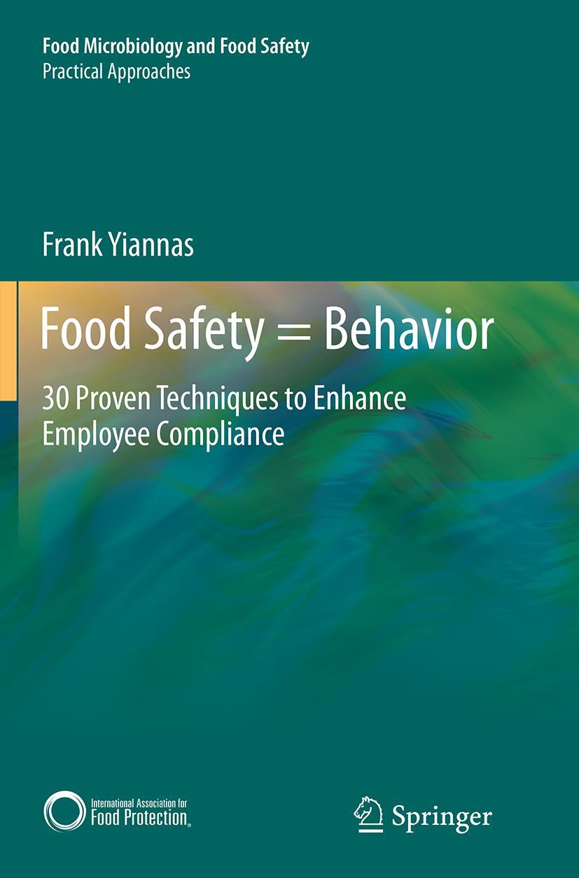 Cover: 9781493943951 | Food Safety = Behavior | Frank Yiannas | Taschenbuch | XIII | Englisch