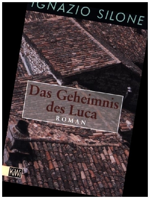 Cover: 9783462019209 | Das Geheimnis des Luca | Roman | Ignazio Silone | Taschenbuch | 208 S.