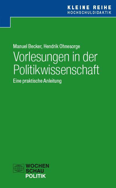 Cover: 9783734416781 | Vorlesungen in der Politikwissenschaft | Eine praktische Anleitung