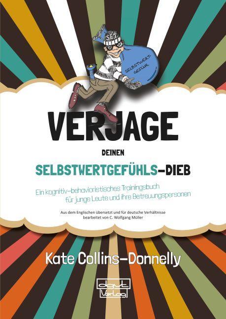 Cover: 9783871591839 | Verjage deinen Selbstwertgefühls-Dieb | Kate Collins-Donnelly | Buch