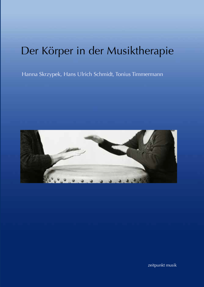 Cover: 9783954900985 | Der Körper in der Musiktherapie | Hanna Skrzypek (u. a.) | Taschenbuch