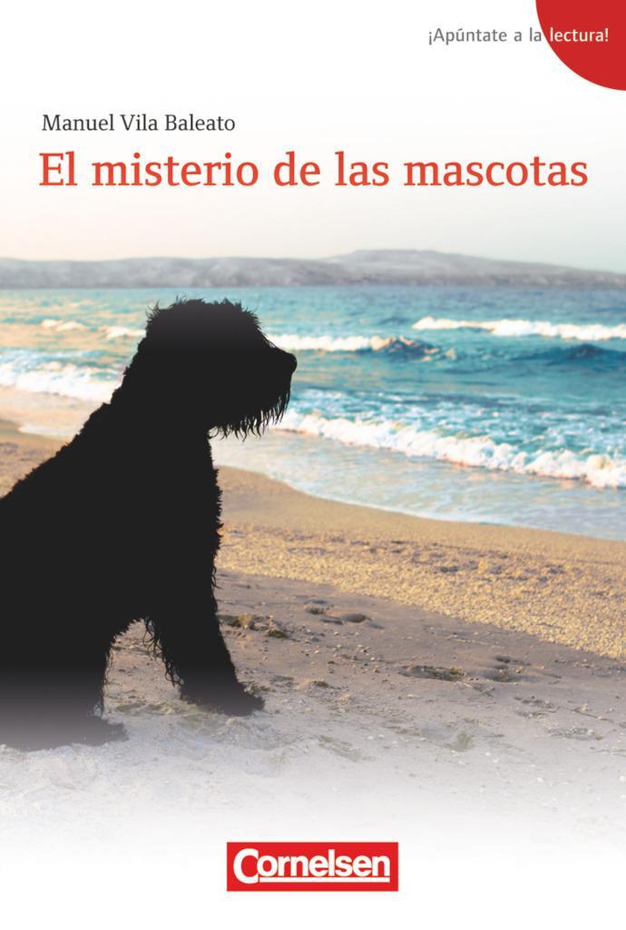 Cover: 9783060243440 | ¡Apúntate a la lectura! A1+ - El misterio de las mascotas | Baleato