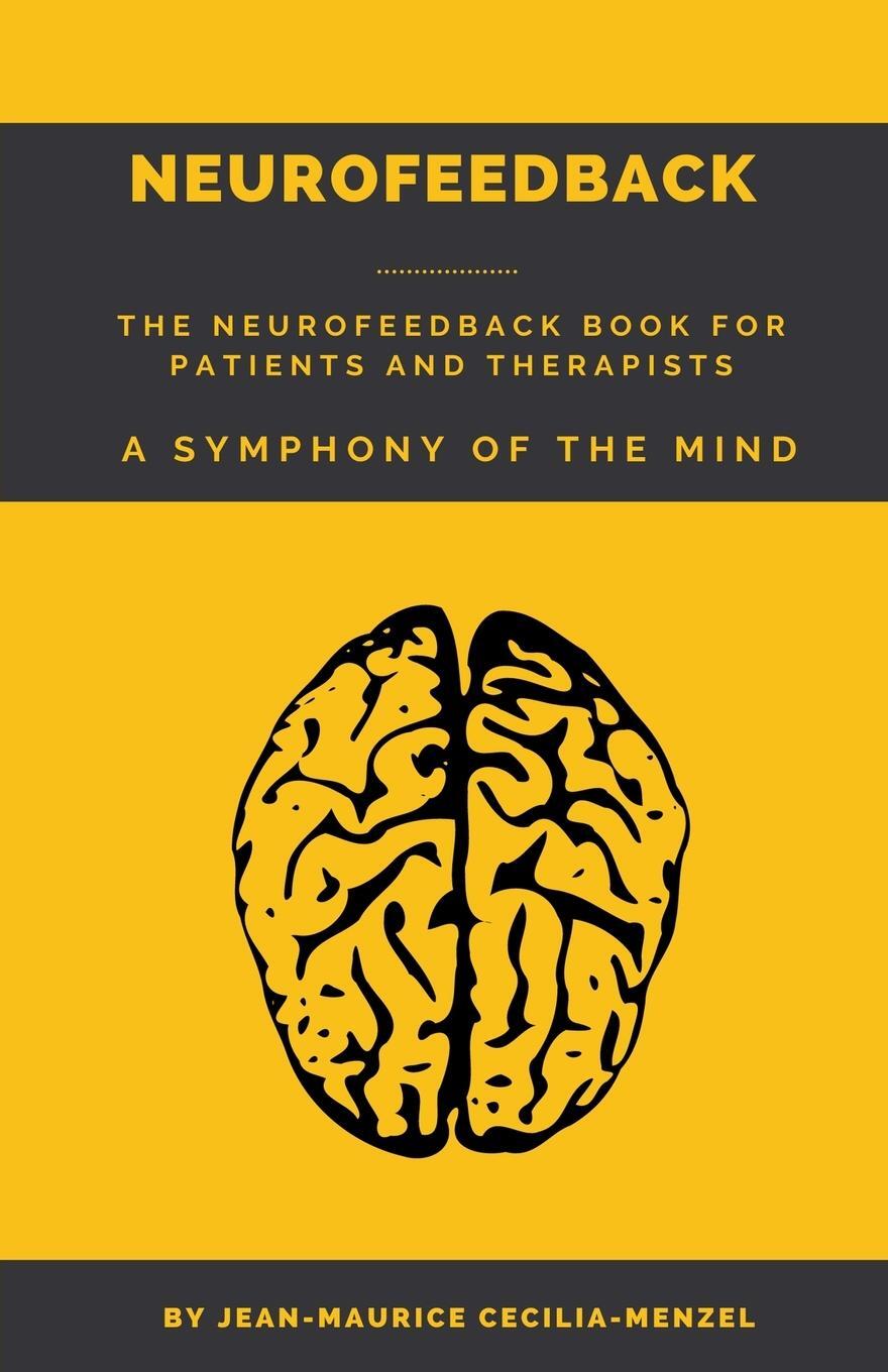 Cover: 9798215496343 | Neurofeedback - The Neurofeedback Book for Patients and Therapists