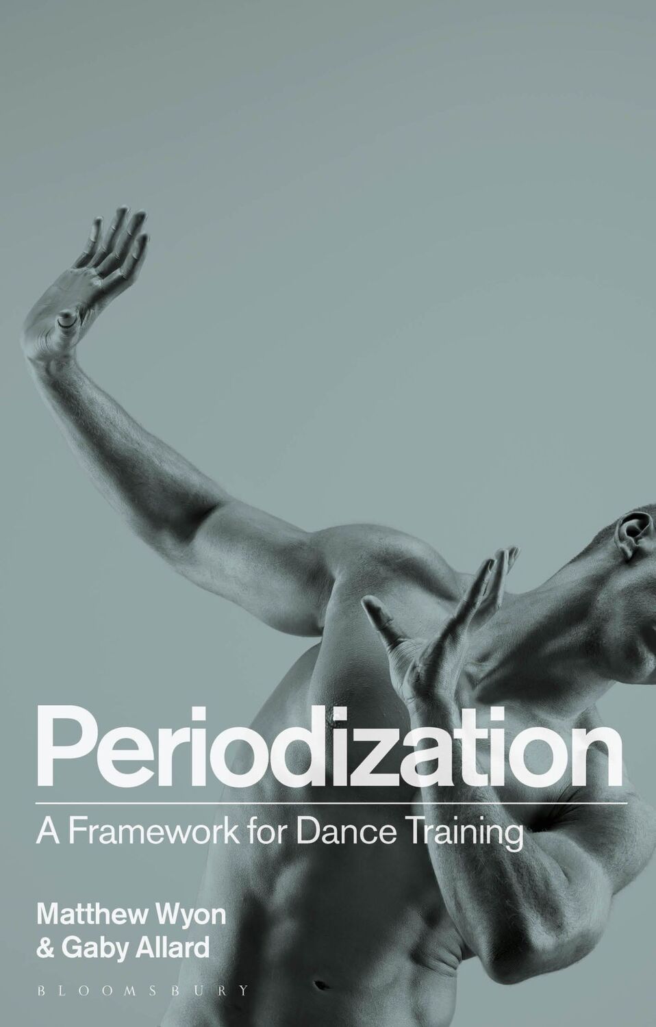 Cover: 9781350194526 | Periodization | A Framework for Dance Training | Gaby Allard (u. a.)