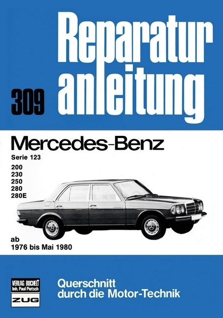 Cover: 9783716813904 | Mercedes-Benz Serie 123,200,230,250,280 76-80 | Taschenbuch | 135 S.