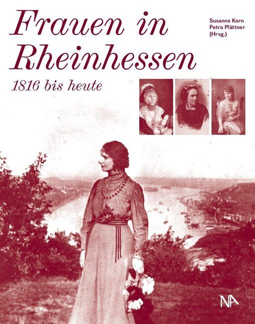 Cover: 9783961760763 | Frauen in Rheinhessen | 1816 bis heute | Susanne Kern (u. a.) | Buch