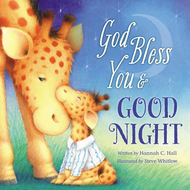 Cover: 9781400322947 | God Bless You and Good Night | Hannah Hall | Buch | A God Bless Book