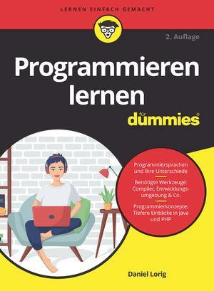 Cover: 9783527718511 | Programmieren lernen für Dummies | Daniel Lorig | Taschenbuch | 2021
