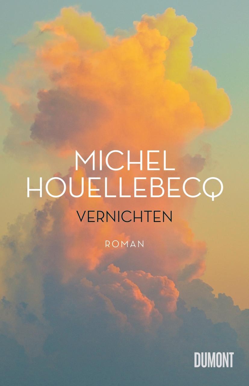 Cover: 9783832181932 | Vernichten | Roman | Michel Houellebecq | Buch | Deutsch | 2022