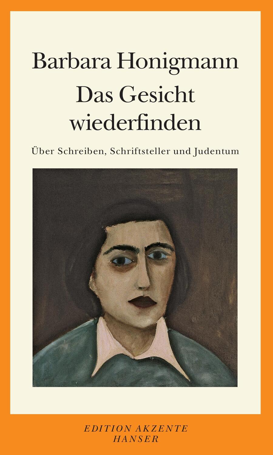Cover: 9783446243774 | Das Gesicht wiederfinden | Aufsätze und Essays | Barbara Honigmann
