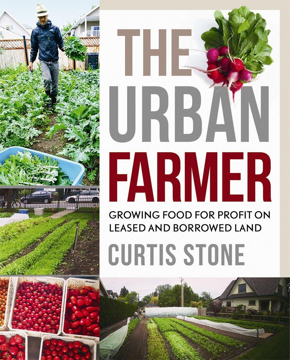 Cover: 9780865718012 | The Urban Farmer | Growing Food for Profit on Leased and Borrowed Land