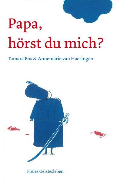 Cover: 9783772525162 | Papa, hörst du mich? | Tamara Bos | Buch | 40 S. | Deutsch | 2013