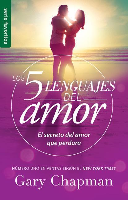 Cover: 9780789923745 | Los 5 Lenguajes del Amor (Revisado) - Serie Favoritos: El Secreto...