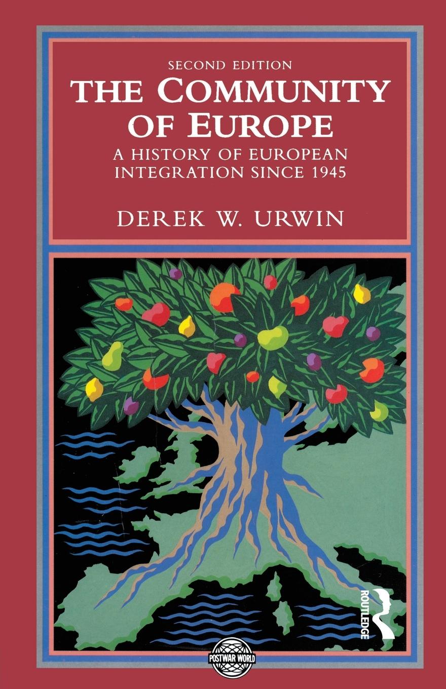 Cover: 9780582231993 | The Community of Europe | A History of European Integration Since 1945