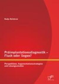 Cover: 9783842890985 | Präimplantationsdiagnostik - Fluch oder Segen? | Nadja Belobrow | Buch