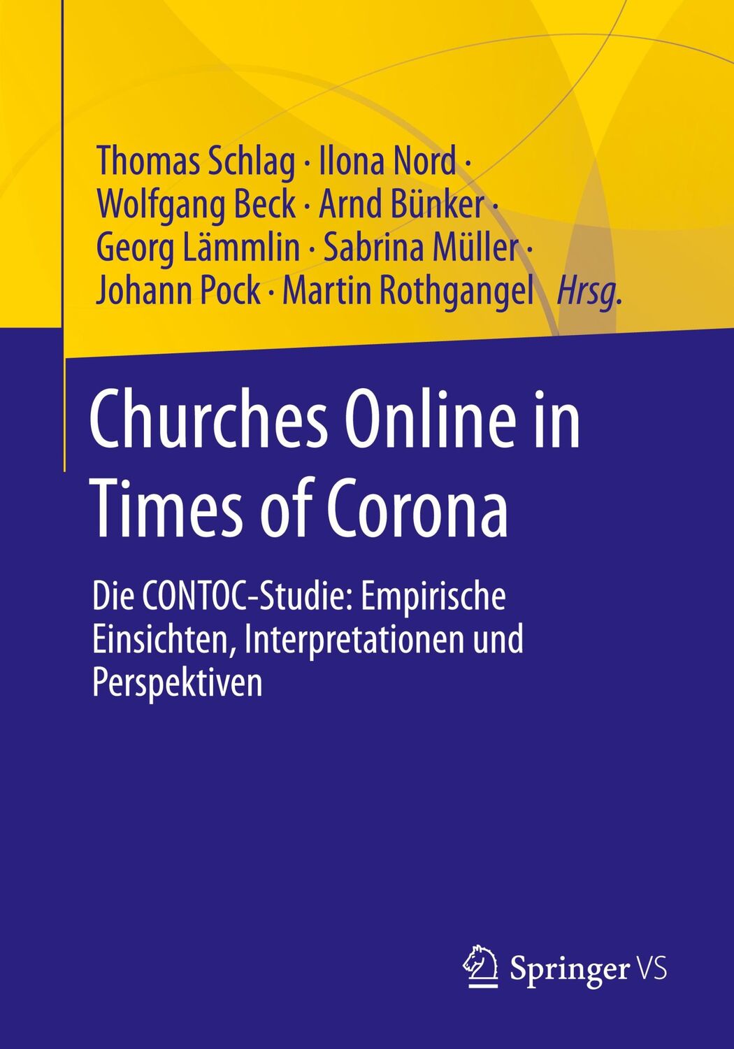 Cover: 9783658417277 | Churches Online in Times of Corona | Thomas Schlag (u. a.) | Buch