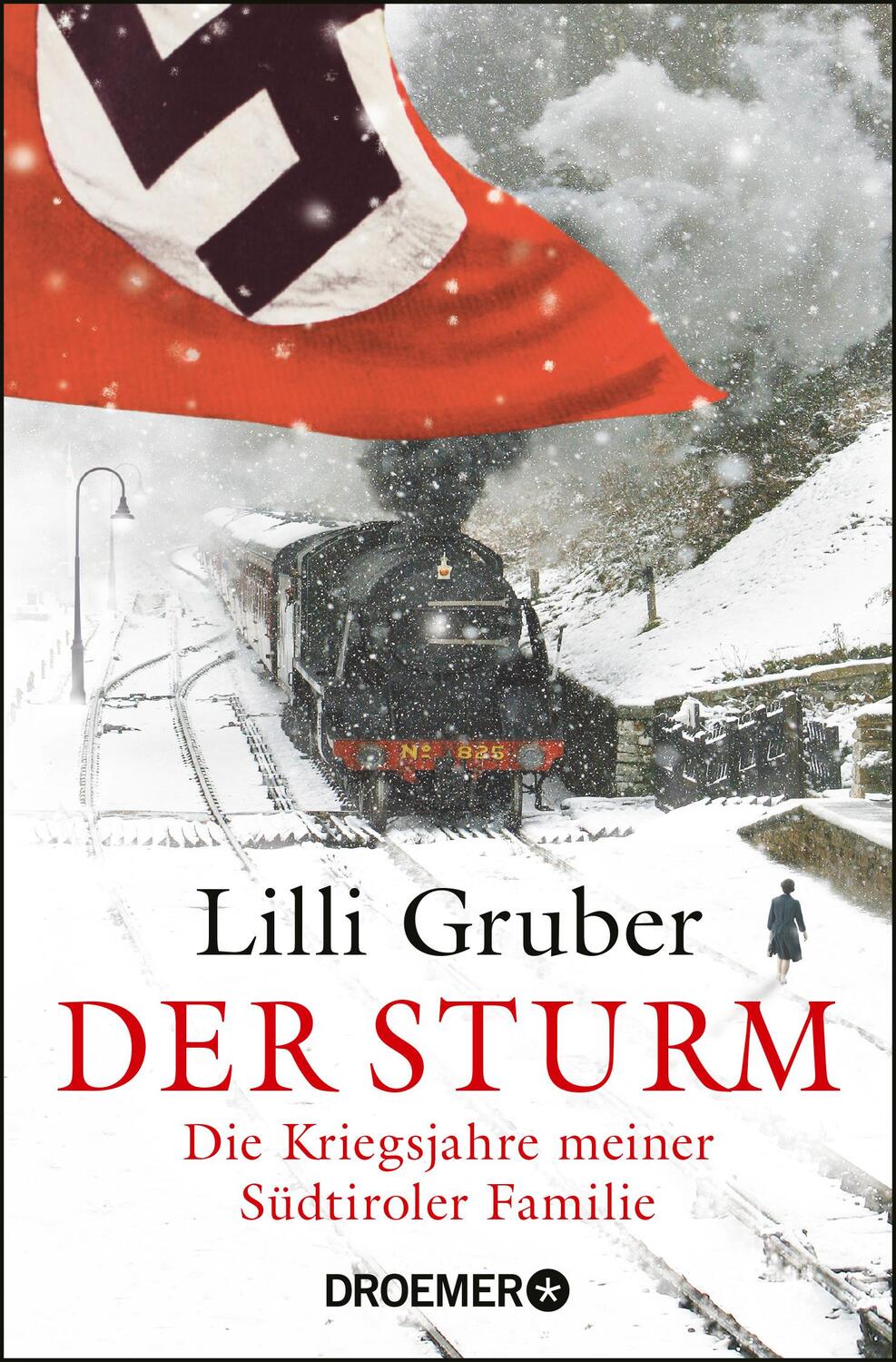 Cover: 9783426300985 | Der Sturm | Die Kriegsjahre meiner Südtiroler Familie | Lilli Gruber