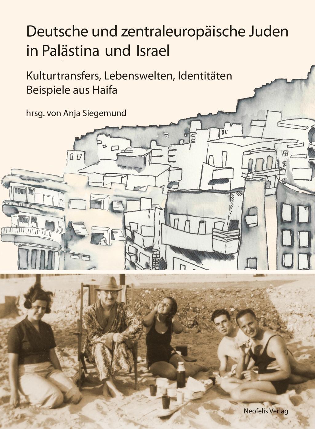 Cover: 9783958080270 | Deutsche und zentraleuropäische Juden in Palästina und Israel | Buch