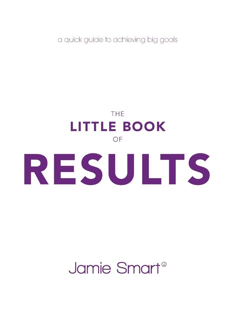 Cover: 9780857087805 | The Little Book of Results | Jamie Smart | Taschenbuch | Paperback