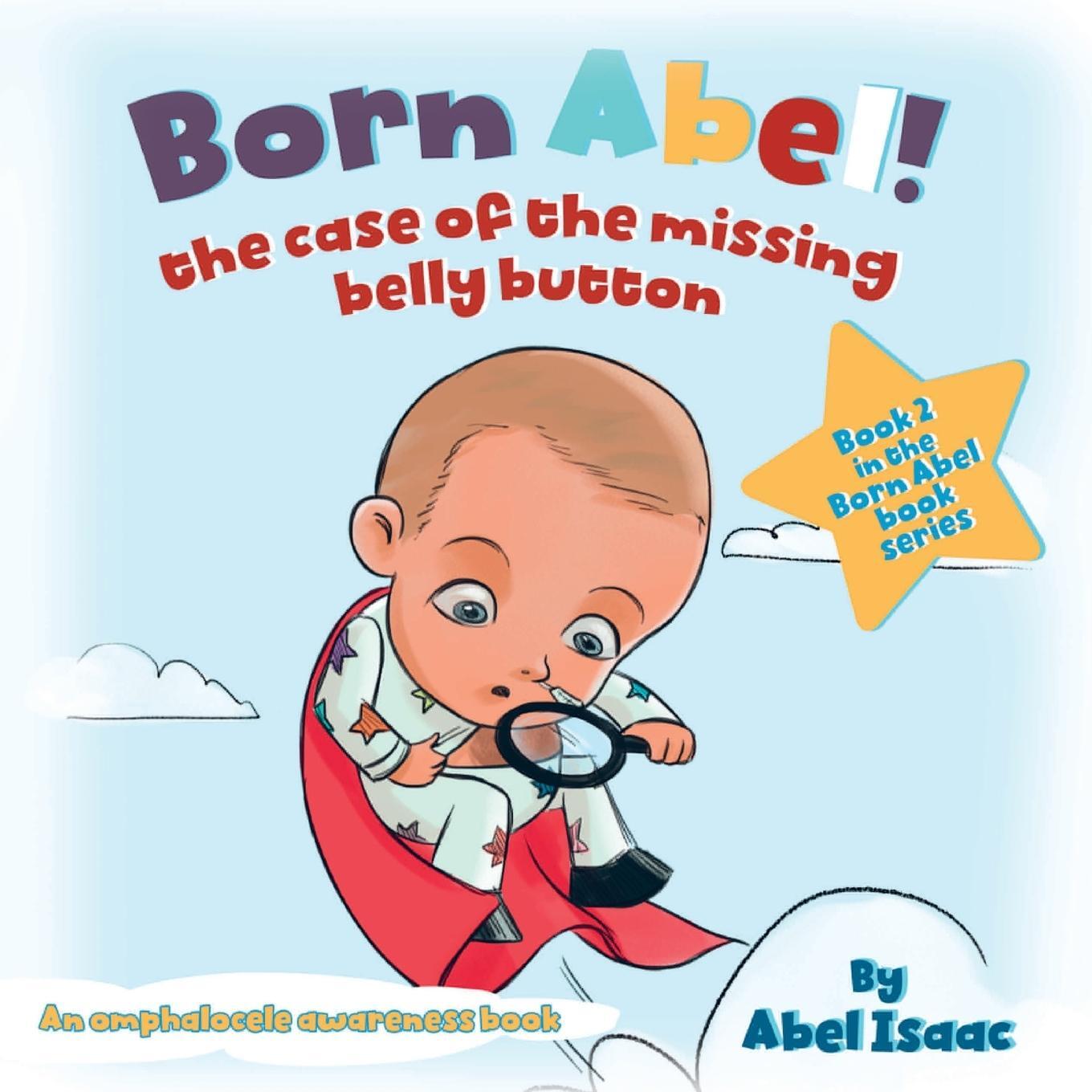 Cover: 9781955668835 | The Case of the Missing Belly Button | Abel Isaac | Taschenbuch | 2023