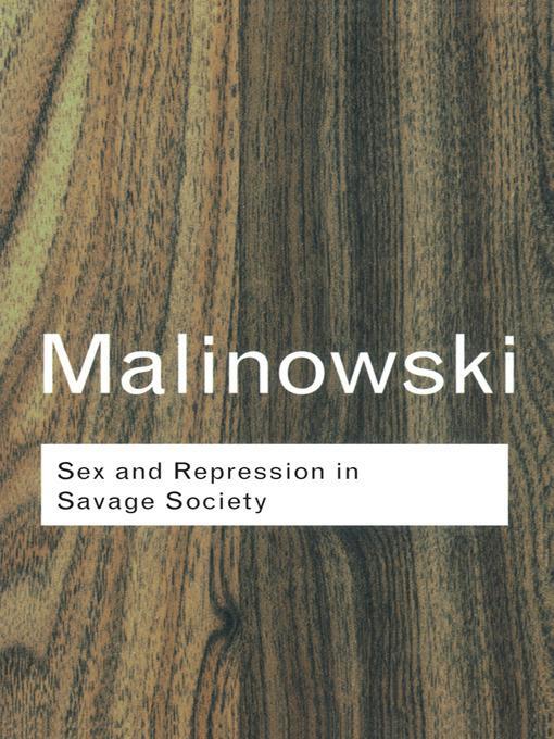 Cover: 9780415255547 | Sex and Repression in Savage Society | Bronislaw Malinowski | Buch