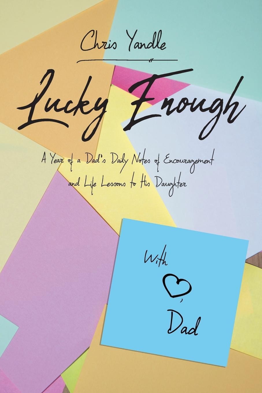 Cover: 9781643507354 | Lucky Enough | Chris Yandle | Taschenbuch | Paperback | Englisch