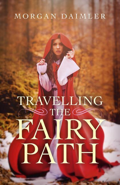 Cover: 9781785357527 | Travelling the Fairy Path | Morgan Daimler | Taschenbuch | Englisch