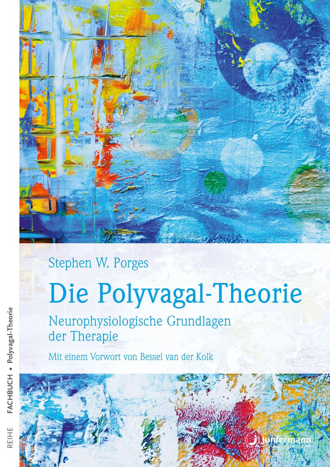 Cover: 9783873877542 | Die Polyvagal-Theorie | Stephen W. Porges | Taschenbuch | Deutsch