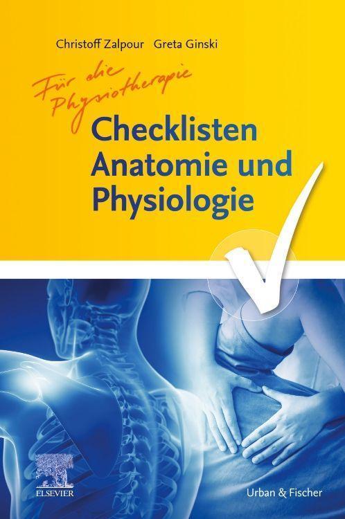 Cover: 9783437451379 | Checklisten Anatomie und Physiologie für die Physiotherapie | Zalpour