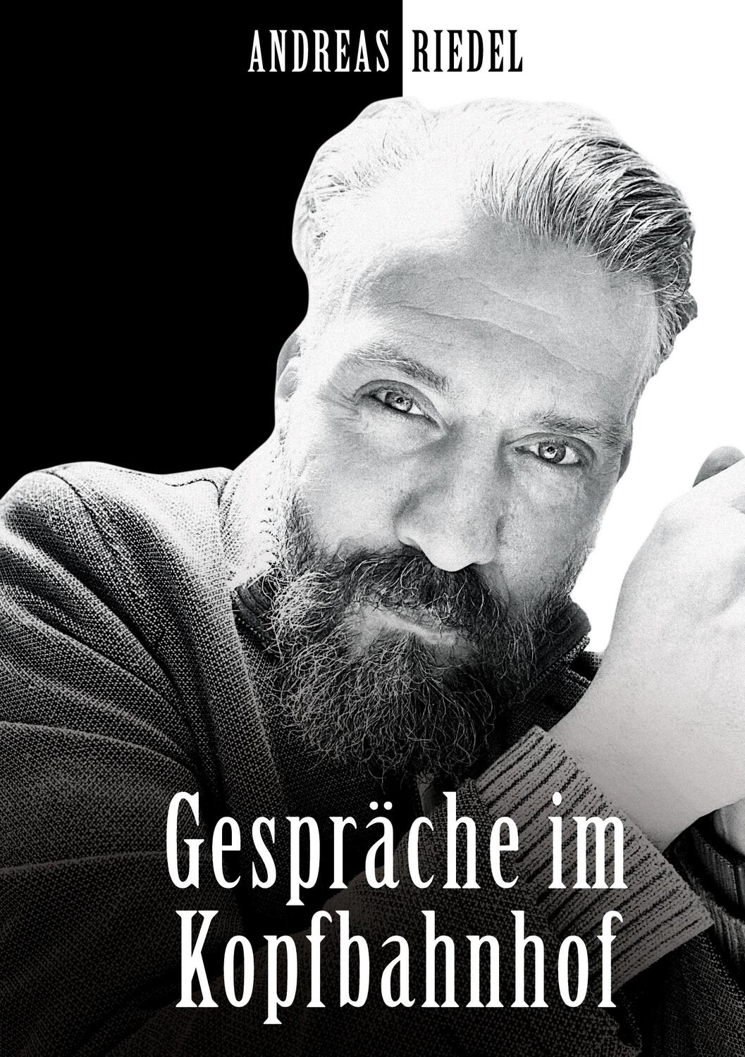 Cover: 9783347182691 | Gespräche im Kopfbahnhof | Andreas Riedel | Taschenbuch | tredition