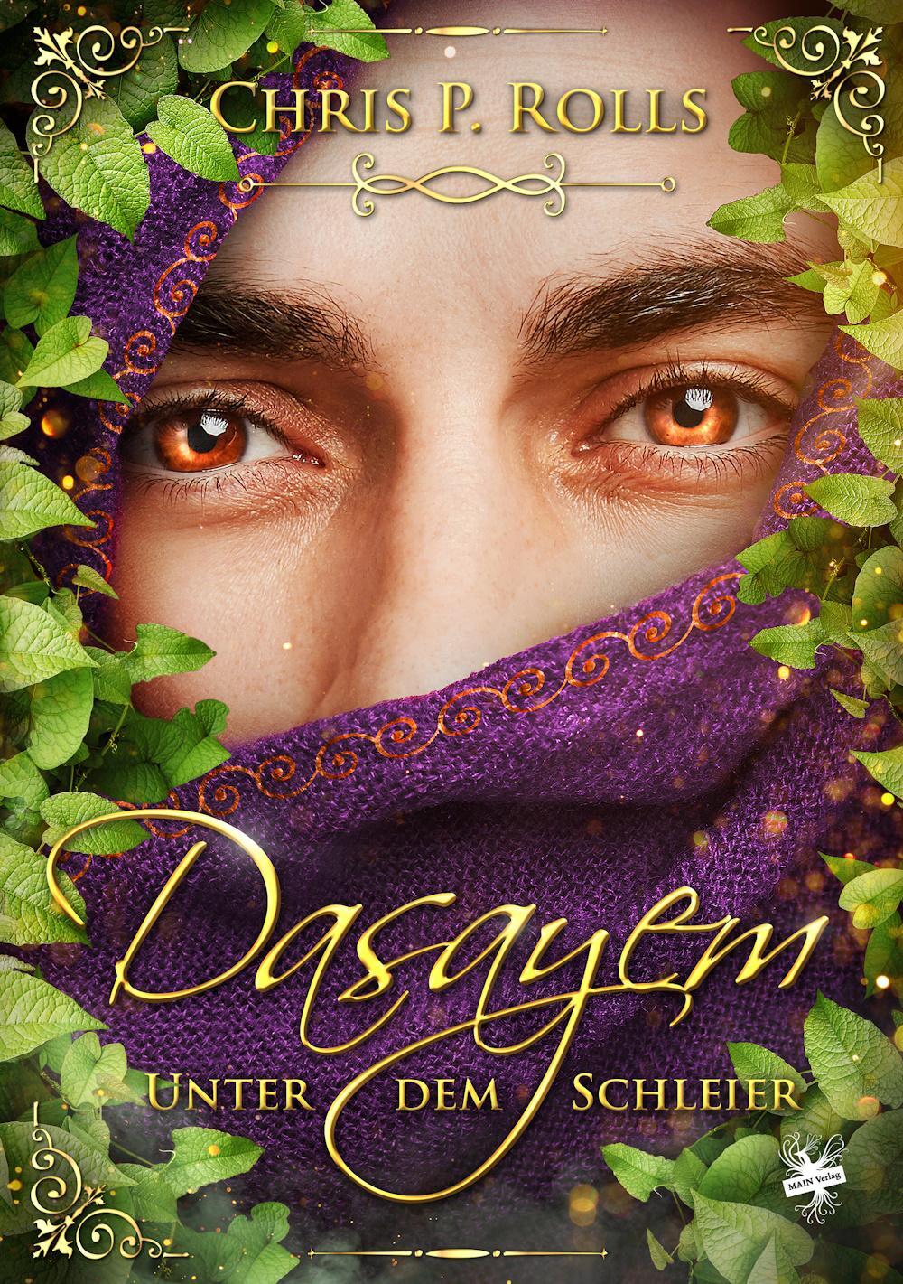 Cover: 9783959496889 | Dasayem - Unter dem Schleier | Chris P. Rolls | Taschenbuch | 396 S.