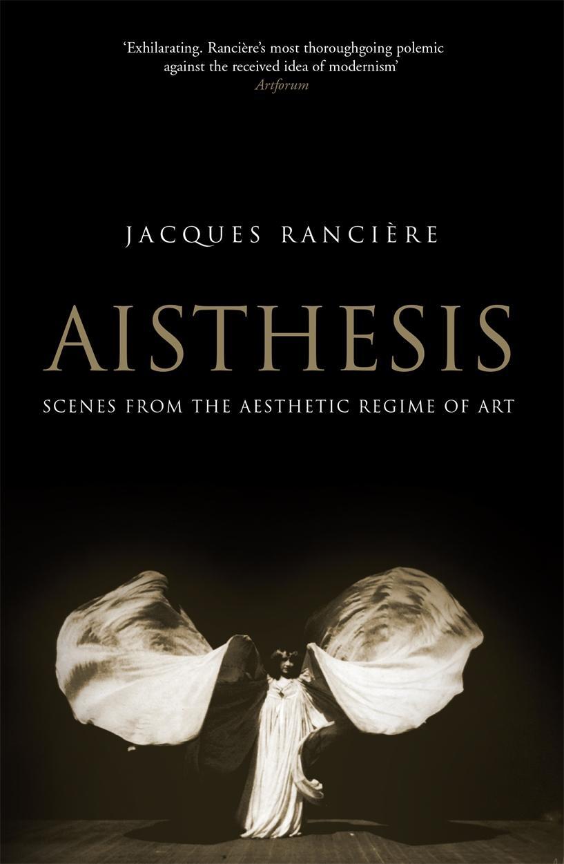 Cover: 9781781683088 | Aisthesis | Scenes from the Aesthetic Regime of Art | Jacques Ranciere