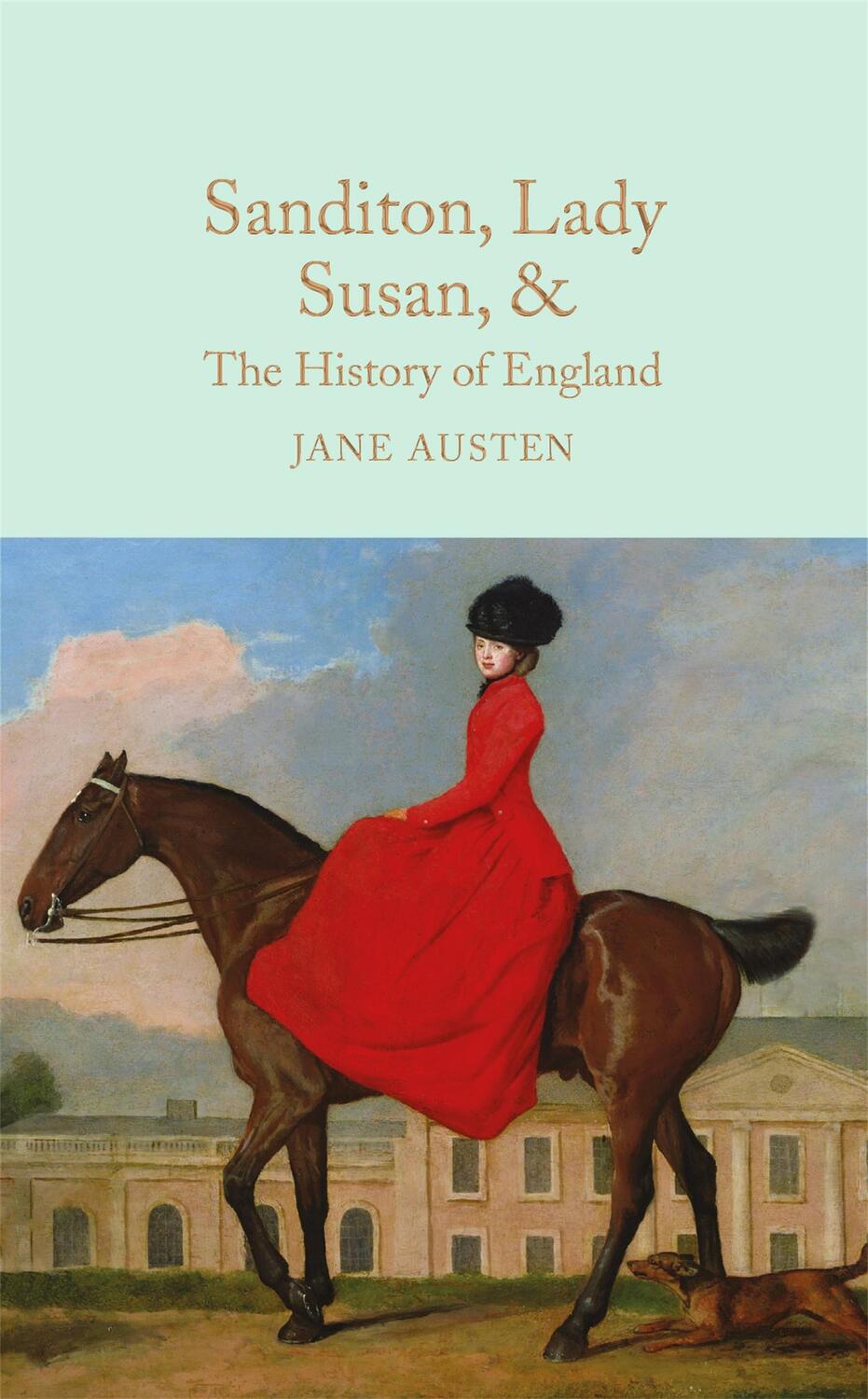 Cover: 9781909621688 | Sanditon, Lady Susan, & The History of England | Jane Austen | Buch