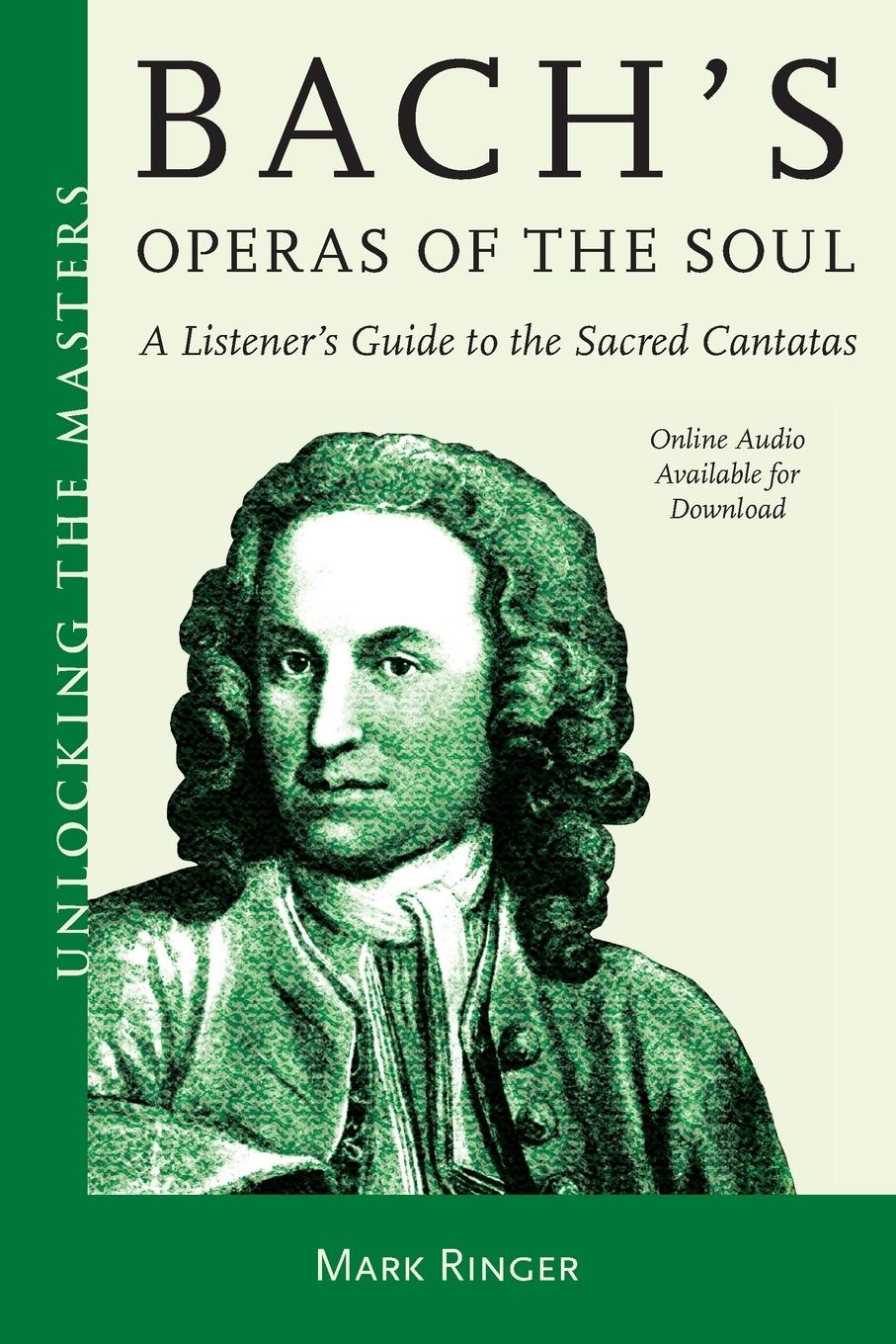 Cover: 9781538135563 | Bach's Operas of the Soul | A Listener's Guide to the Sacred Cantatas