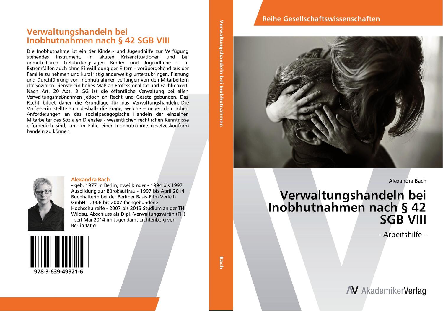 Cover: 9783639499216 | Verwaltungshandeln bei Inobhutnahmen nach § 42 SGB VIII | Bach | Buch