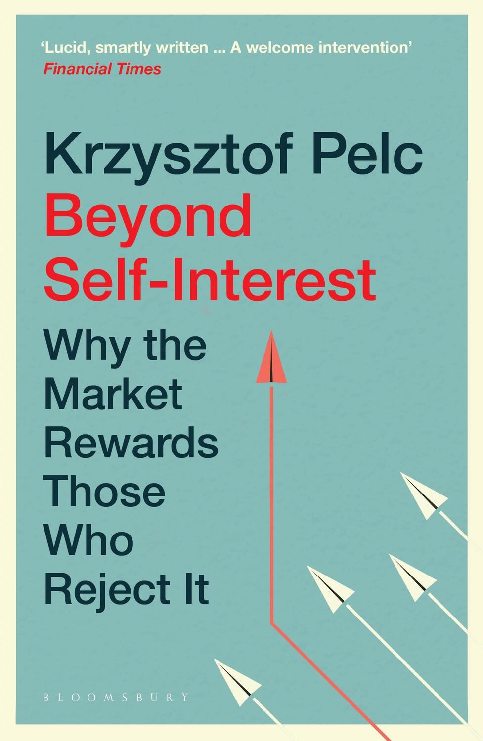 Cover: 9781526648167 | Beyond Self-Interest | Why the Market Rewards Those Who Reject It | X