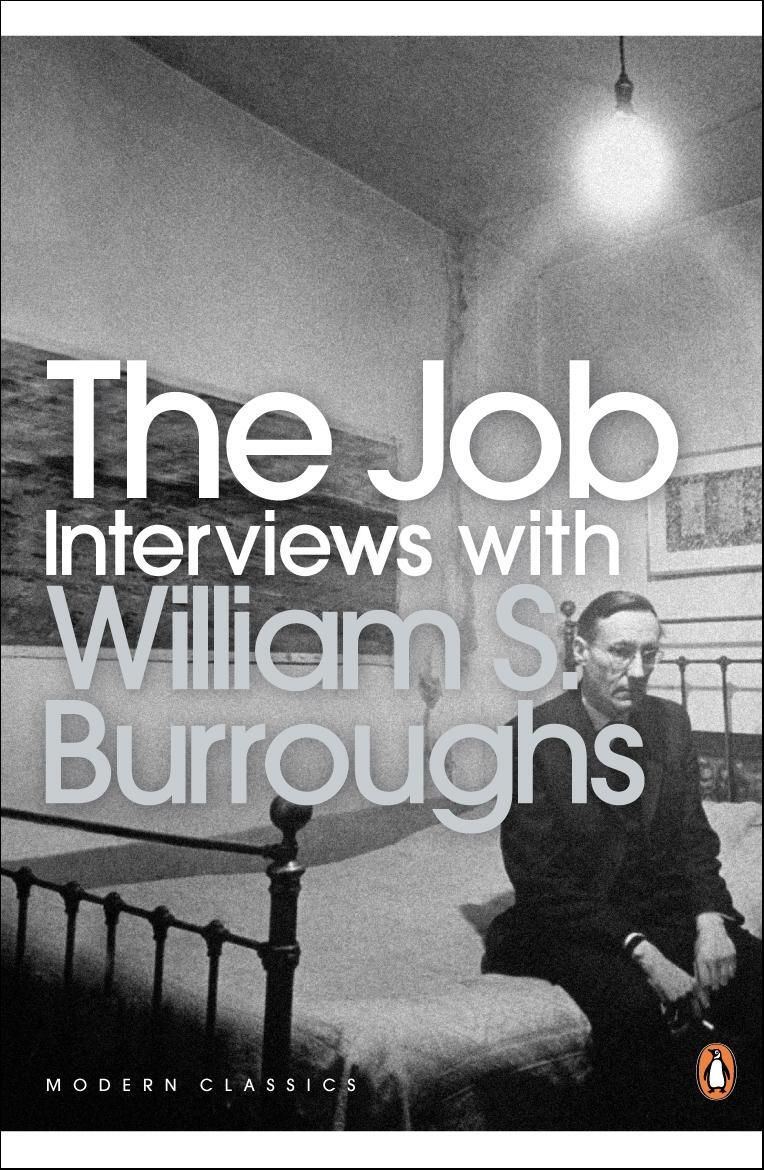 Cover: 9780141189857 | The Job | Interviews with William S. Burroughs | William S. Burroughs