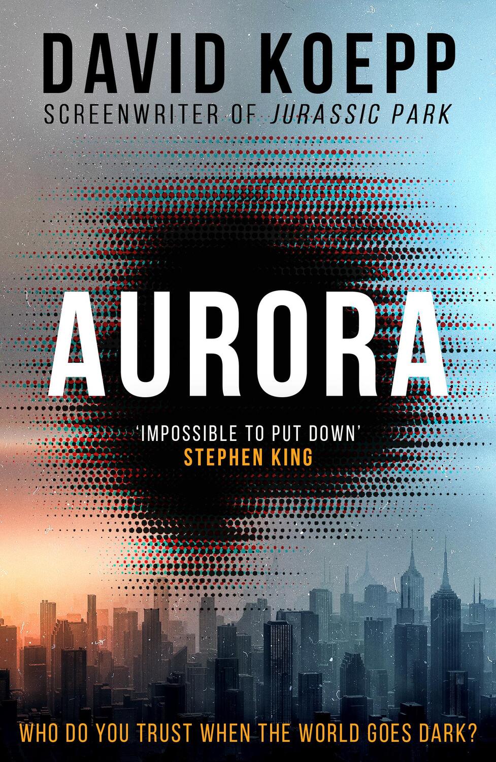 Cover: 9780008364168 | Aurora | David Koepp | Taschenbuch | Englisch | 2023