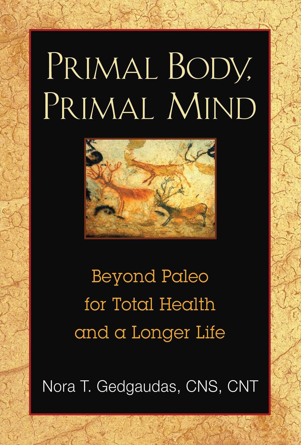 Cover: 9781594774133 | Primal Body, Primal Mind | Nora Gedgaudas | Taschenbuch | Englisch