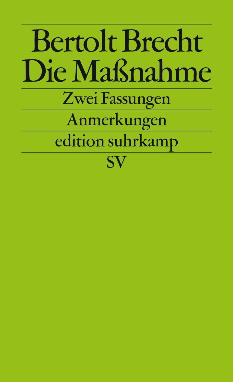 Cover: 9783518120583 | Die Maßnahme. Zwei Fassungen | Anmerkungen | Bertolt Brecht | Buch