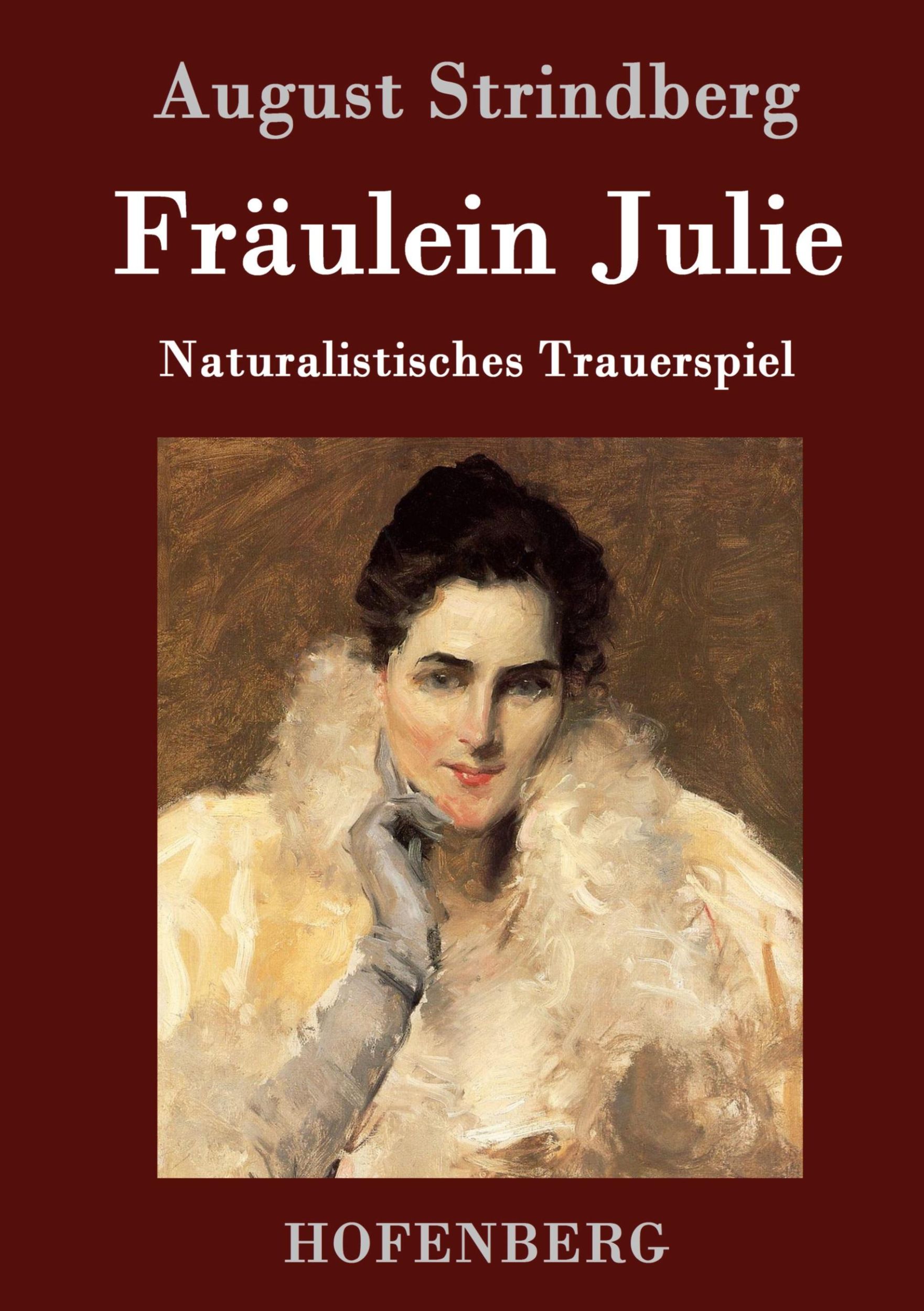 Cover: 9783843076692 | Fräulein Julie | Naturalistisches Trauerspiel | August Strindberg