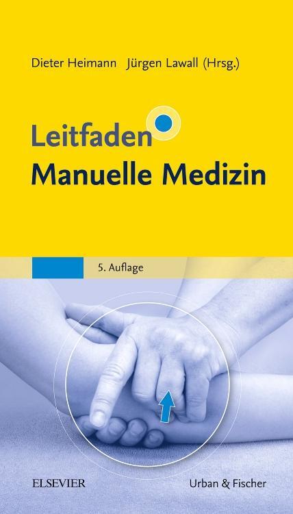 Cover: 9783437452659 | Leitfaden Manuelle Medizin | Dieter Heimann (u. a.) | Taschenbuch