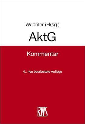 Cover: 9783814520087 | AktG | Thomas Wachter | Taschenbuch | RWS-Kommentar | Deutsch | 2022