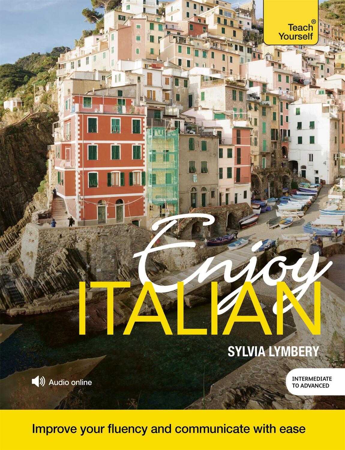 Cover: 9781473602915 | Enjoy Intermediate Italian | Sylvia Lymbery | Taschenbuch | Englisch